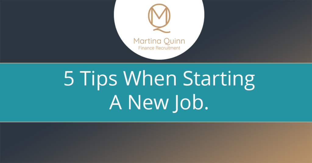 5 Tips when starting a new job